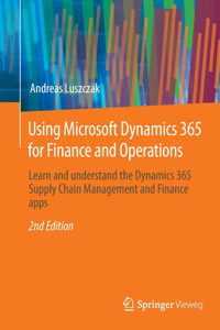 Using Microsoft Dynamics 365 for Finance and Operations