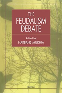 The Feudalism Debate