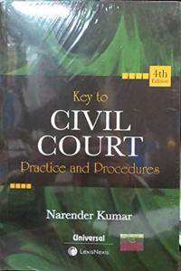 KEY TO CIVIL COURT PRACTICE AND PROCEDURE