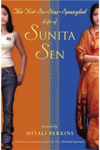 Not-So-Star-Spangled Life of Sunita Sen