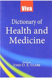 Viva Dictionary Of Health & Medicine
