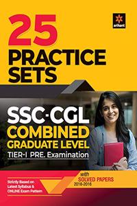 SSC CGL 25 Practice Sets Pre Exam Tier I 2018-2016