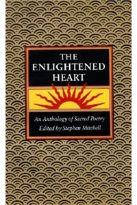 The Enlightened Heart: An Anthology of Sacred Poetry