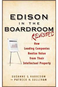 Edison in the Boardroom Revisited