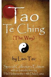 Tao Te Ching (the Way) by Lao-Tzu