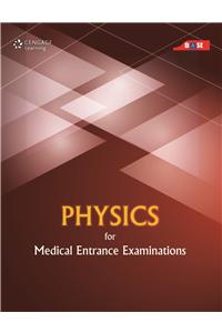 Physics for Medical Entrance Examinations