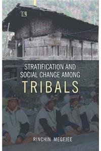Stratification and Social Change Among Tribals