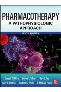 Pharmacotherapy: A Pathophysiologic Approach