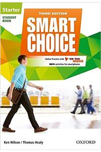 Smart Choice: Starter Level: Student Book with Online Practice and On The Move