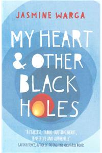 My Heart and Other Black Holes