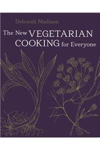 New Vegetarian Cooking for Everyone