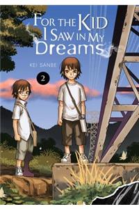 For the Kid I Saw in My Dreams, Vol. 2