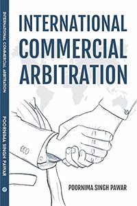 International Commercial Arbitration