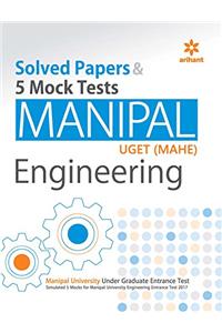 Solved Papers and 5 Mock Tests for Manipal UGET (MAHE) Engineering 2017
