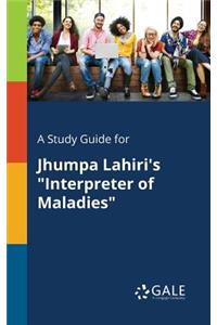 Study Guide for Jhumpa Lahiri's 