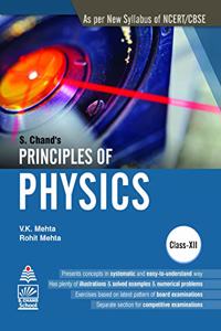 S Chand's Principles Of Physics For Class Xii