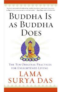 Buddha Is as Buddha Does