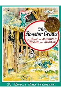 The Rooster Crows