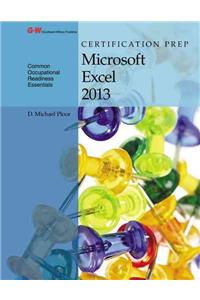 Certification Prep Microsoft Excel 2013