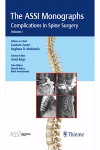The ASSI Monographs: Complications in Spine Surgery - Vol. 1