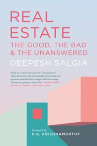 REAL ESTATE â€“ The Good, The Bad and The Unanswered