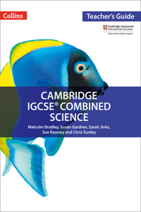 Cambridge Igcse(r) Combined Science: Teacher Guide