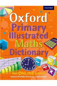 Oxford Primary Illustrated Maths Dictionary