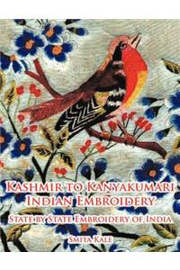 Kashmir to Kanyakumari Indian Embroidery