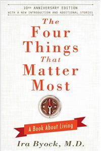 Four Things That Matter Most