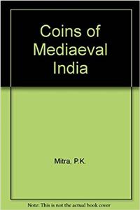 Coins of Mediaeval India