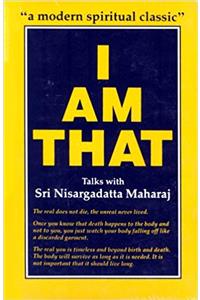 I am That: Talks with Sri Nisargadatta Maharaj