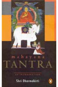 Mahayana Tantra: An Introduction