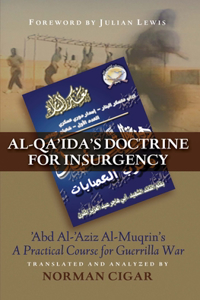 Al-Qa'ida's Doctrine for Insurgency