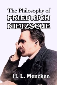 Philosophy of Friedrich Nietzsche