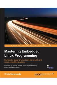 Mastering Embedded Linux Programming
