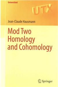 Mod Two Homology and Cohomology