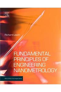 Fundamental Principles of Engineering Nanometrology