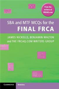 Sba and Mtf McQs for the Final Frca