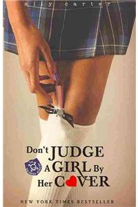 Gallagher Girls: Don't Judge A Girl By Her Cover
