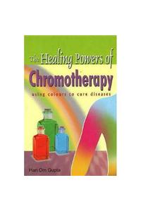 Healing Powers of Chromotherapy
