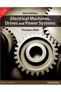 Electrical Machines, Drives and Power Systems