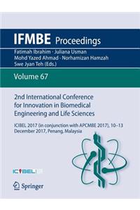 2nd International Conference for Innovation in Biomedical Engineering and Life Sciences