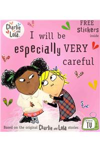 Charlie and Lola: I Will Be Especially Very Careful