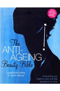 Anti-Ageing Beauty Bible