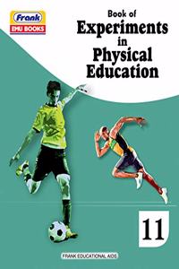 Frank EMU Books Book of Experiments in Physical Education Class 11 CBSE Practical Lab Manual