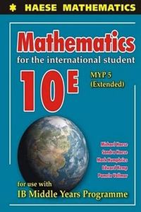 Mathematics for the International Student 10E (MYP 5)