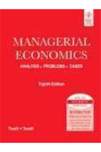 Managerial Economics: Analysis, Problems, Cases, 8Th Ed