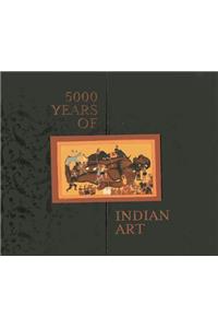 5000 Years of Indian Art