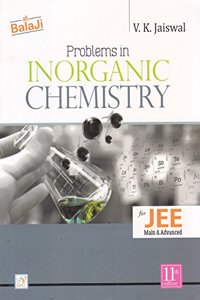 Problems in Inorganic Chemistry for JEE (Main & Advanced) (2018-2019)