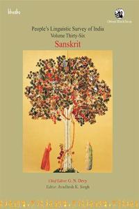 People?s Linguistic Survey of India- Sanskrit: Volume 36, Sanskrit